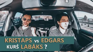 KRISTAPS vs EDGARS | KURŠ LABĀKS? | E02