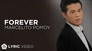 Forever - Marcelito Pomoy (Lyrics)