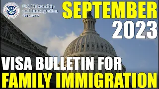 Visa Bulletin September 2023: Family Immigration Petition and Immigrant Visa Backlog News