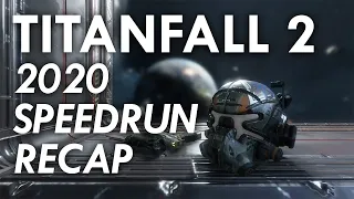 2020 Speedrun Recap for Titanfall 2