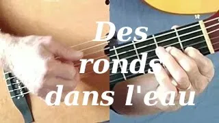 Des ronds dans l'eau (F. Hardy, P. Baroud) arrangement pourTutoriels guitare