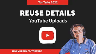 YouTube: How To Reuse Details (For New Uploads)