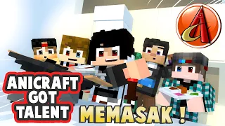 Anicraft Got Talent - 🍳 Cooking | Minecraft Indonesia Animation