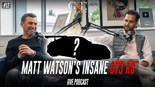 Matt Watson's Insane GT3 RS | The GVE London Podcast #12