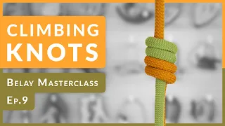 Climbing Knots & Techniques How to Remember Them | Ep.9