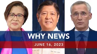 UNTV: WHY NEWS | June 16, 2023