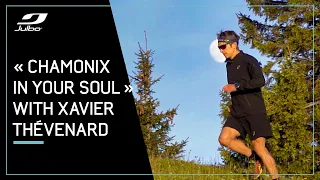 EP1: "Chamonix in your soul" with Xavier Thévenard | Julbo