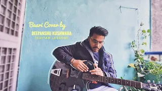 Baari|Bilal saeed guitar lesson by Deepanshu Kushwaha