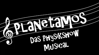 Planetamos - Das Physikshow Musical