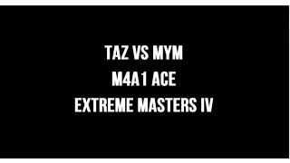 TaZ vs MYM [ESL Extreme Masters IV]
