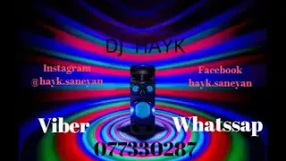 DJ Hayk disko mix 2019