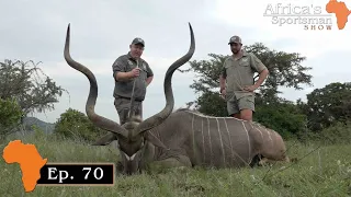 Hunting monster kudu in Natal mountains, Ep. 70