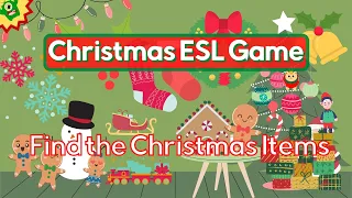 Christmas Vocabulary | Where's the Xmas Item? It's hiding somewhere | Fun Christmas ESL Game