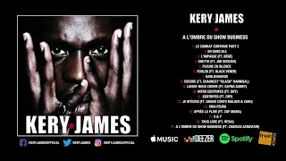 Kery James - À l'ombre du show business "Album complet"
