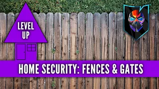 Level Up Your Home Security - Fences & Gates