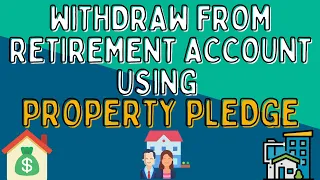 How To Withdraw From CPF Retirement Account Using Property Pledge