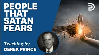 🎁 People That Satan Fears - Derek Prince