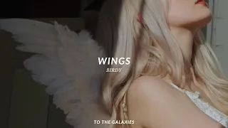 birdy - wings (slowed + reverb) lyrics