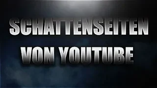 Die Schattenseiten von YouTube. Was hinter den "Kulissen" passiert!?