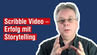 Scribble Video - Erfolg mit Storytelling