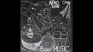 Afro Funk - The Body Music (1975) [Full Album]