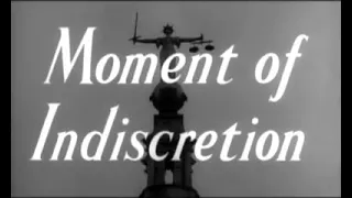 Moment Of Indiscretion (1958) British crime b-movie, with Ronald Howard, Lana Morris & Denis Shaw.