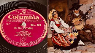 Maria Manuela - Se Ela Voltasse - 78 rpm - Columbia ML139 - Fado music