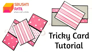 Tricky Card Tutorial by Srushti Patil