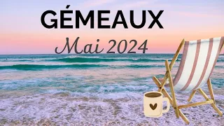 GÉMEAUX - Mai 2024 - retournement de situation 🌞 Rosevoyance