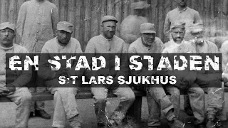 Sankt Lars en STAD i STADEN