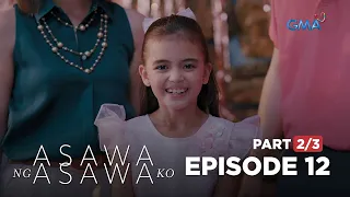 Asawa Ng Asawa Ko: Tori’s birthday wish! (Full Episode 12 - Part 2/3)