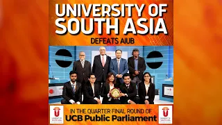 University of South Asia defeats AIUB in the quarter final round of UCB Public Parliament Debate
