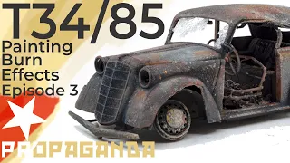 T34/85 Battle of Berlin, EPISODE 3. Construction and Painted Burnt Effects on a Civilian Vehicle.