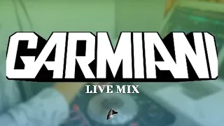Best of Garmiani | Live Mix