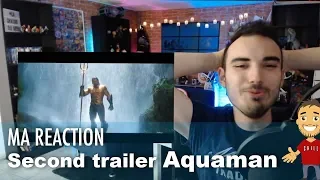 AQUAMAN : REACTION au TRÈS GROS 2nd TRAILER !