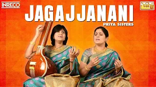 Jagajanani | Priya Sisters Carnatic Classicals | Alarulu, Nallathor Veenai, Jwalatkoti and many more