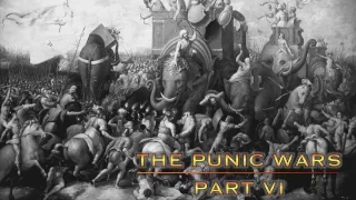 Punic Wars - Part VI - Delenda Est Carthago