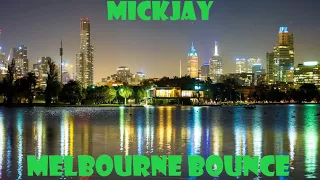 Melbourne Bounce Easter Monday Mix