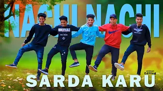 NACHI NACHI SARDA KARU NEW CHRISTIAN COVER DANCE VIDEO || SINGER BIDYUT BHATRA