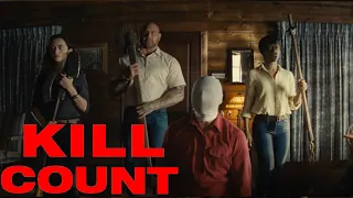 Knock at the Cabin Kill Count 🪓🚪(2023)