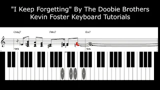 Kevin Foster Keyboard Tutorials "I Keep Forgettin" by The Doobie Brothers