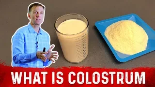 What Is Colostrum ? – Dr.Berg on Benefits of Colostrum