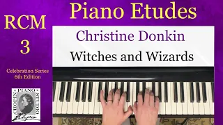 Witches and Wizards by Christine Donkin. #RCM 3 - Piano Études/Studies. 2015+2022 Edition