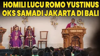 HOMILI LUCU ROMO YUSTINUS OKS SAMADI JAKARTA DI BALI. KESERUAN ROMBONGAN ROMO & HaHeHo Samadi KAJ.