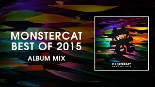 Monstercat - Best of 2015 (Album Mix) [2.5 Hours of Electronic Music]