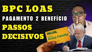 Liberação bolsa família BPC LOAS tramitação da PL - Passos importantes