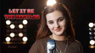Let It Be - The Beatles (by Rianna Rusu)