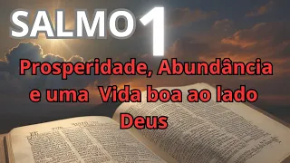 Salmo 1-Uma Oração Poderosa que nos faz refletir qual caminho queremos seguir.