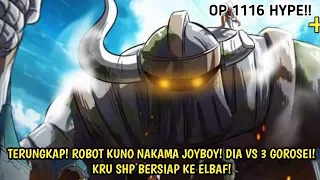 SPOILER OP 1116 DARI EDITOR! AKHIRNYA KRU SHP BERSIAP KE ELBAF! ROBOT KUNO NAKAMA JOYBOY VS GOROSEI!