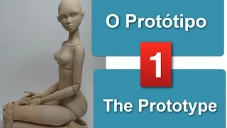 Episódio 1 - O PROTÓTIPO BJD (With English Subtitles)